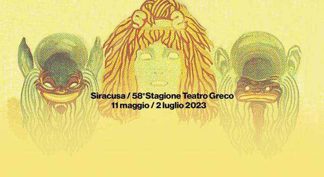 Dall`11 maggio al 2 luglio la Stagione 2023 delle rappresentazioni classiche  al Teatro Greco di Siracusa | INDA | Istituto Nazionale Dramma Antico |  Fondazione ONLUS | Siracusa